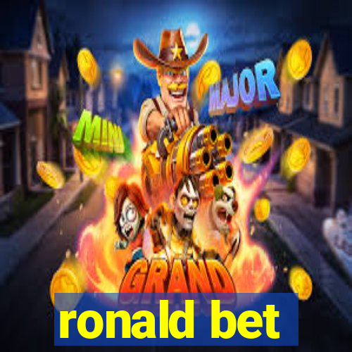 ronald bet